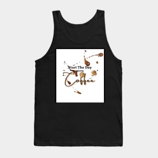 Start The Day With Coffee Tank Top